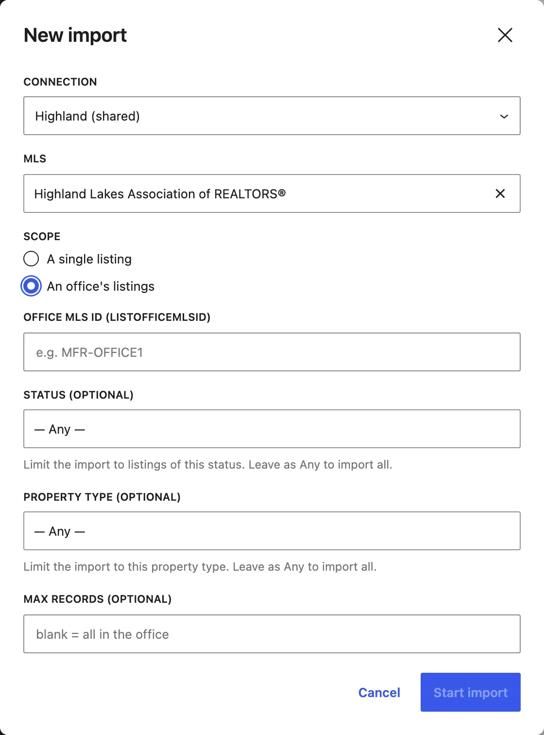 The New import form: a Connection and MLS to run through, a Scope (an office’s listings or a single listing), the office or listing ID, optional Status and Property type filters, and an optional max-records cap.